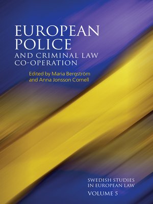 cover image of European Police and Criminal Law Co-operation